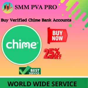Buy Verified Chime Bank Accounts
